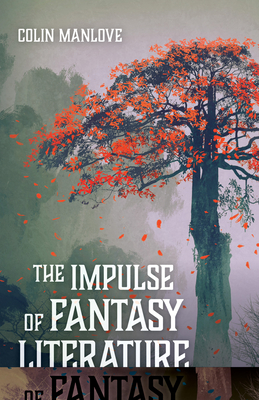 The Impulse of Fantasy Literature Cover Image