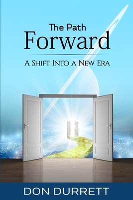 The Path Forward: A Shift Into a New Era Cover Image