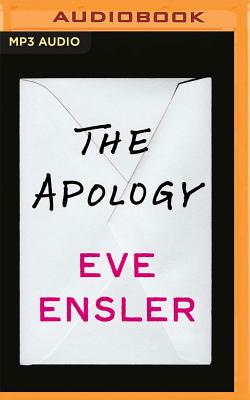 The Apology By Eve Ensler, Eve Ensler (Read by), Edoardo Ballerini (Read by) Cover Image