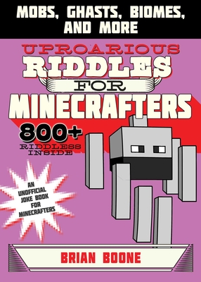 Cover for Uproarious Riddles for Minecrafters