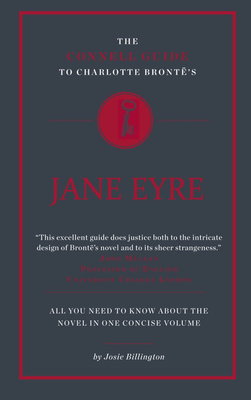 Charlotte Brontë's Jane Eyre (The Connell Guide To ...)