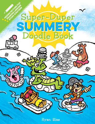 Super-Duper Summery Doodle Book (Super-Duper Doodle Books) Cover Image