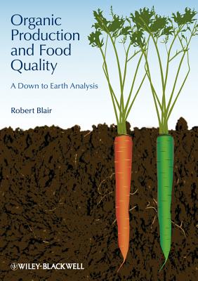Organic Production & Food Qual By Robert Blair Cover Image