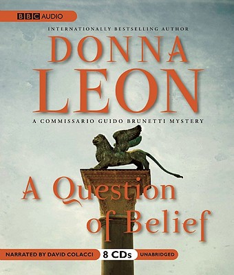 A Question of Belief (Commissario Guido Brunetti Mysteries (Audio))