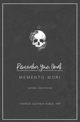 Remember Your Death: Lenten Devotional Cover Image