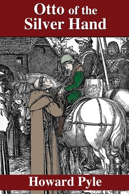Otto of the Silver Hand – Open LORE