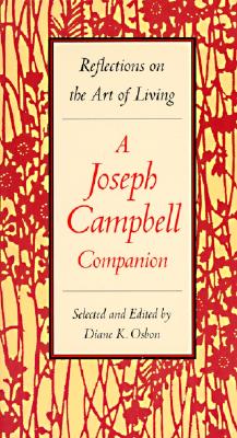 Cover for A Joseph Campbell Companion: Reflections on the Art of Living