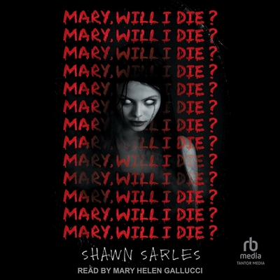 Mary, Will I Die? Cover Image