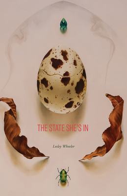 The State She's in By Lesley Wheeler Cover Image
