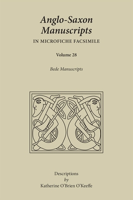 ASMv28 Bede Manuscripts (Medieval and Renaissance Texts and Studies #559) By Katherine O’Brien O’Keeffe Cover Image