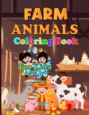Farm Animal Coloring Book For Kids 3-8: Animals Coloring Book For Kids Great Gift For Boys & Girls.50 Beautiful Coloring Pages. By Beautiful Cat Cover Image