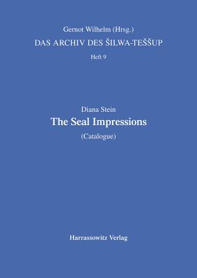 Das Archiv Des Silwa-Tessup: The Seal-Impressions (Catalogue) Cover Image