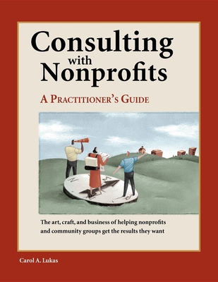 Consulting with Nonprofits: A Practitioner's Guide Cover Image
