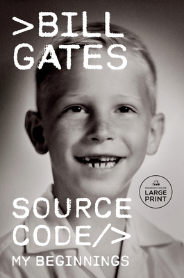 Source Code: My Beginnings By Bill Gates Cover Image