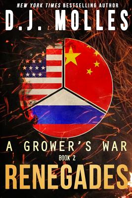 Renegades (Grower's War #2) By D. J. Molles Cover Image