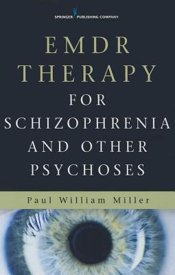 EMDR Therapy for Schizophrenia and Other Psychoses Cover Image
