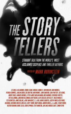 The Storytellers: Straight Talk from the World's Most Acclaimed Suspense and Thriller Authors Cover Image