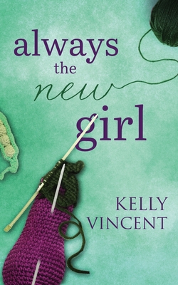 Always the New Girl Cover Image