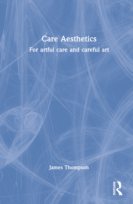 Care Aesthetics: For artful care and careful art Cover Image