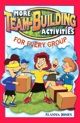 More Team-Building Activities for Every Group Cover Image