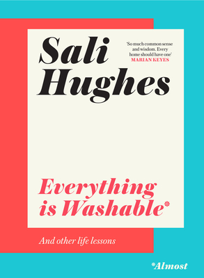 Everything Is Washable and Other Life Lessons Cover Image