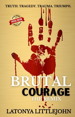 Brutal Courage: The Remix Cover Image