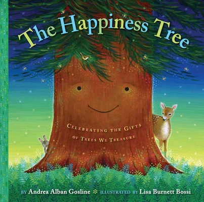 The Happiness Tree: Celebrating the Gifts of Trees We Treasure Cover Image