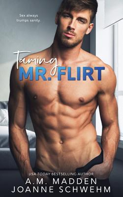 Taming Mr. Flirt (The Mr. Wrong #2) | Paragraphs Bookstore