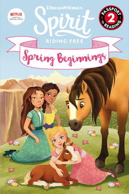 Spirit Riding Free: Spring Beginnings (Passport to Reading Level 2) Cover Image