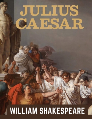 The New Hudson Shakespeare: Julius Cæsar Cover Image