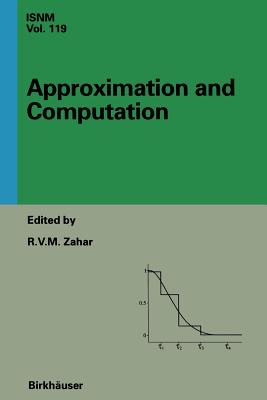 Approximation and Computation: A Festschrift in Honor of Walter Gautschi: Proceedings of the Purdue Conference, December 2-5, 1993 (International Numerical Mathematics #119)
