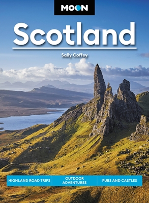 Moon Scotland: Highland Road Trips, Outdoor Adventures, Pubs and Castles (Travel Guide) Cover Image