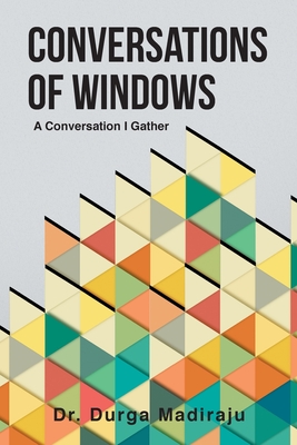 Conversations of Windows: A Conversation I Gather Cover Image