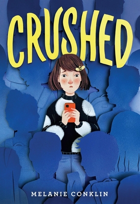 Crushed By Melanie Conklin Cover Image