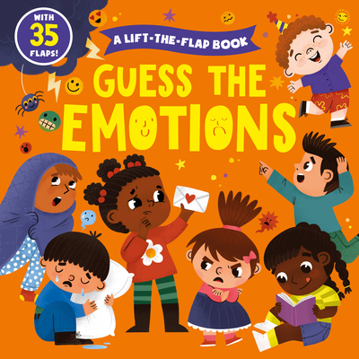 Guess the Emotions: A Lift-the-Flap Book with 35 Flaps! (Clever Hide & Seek) By Clever Publishing, Elena Zolotareva (Illustrator) Cover Image