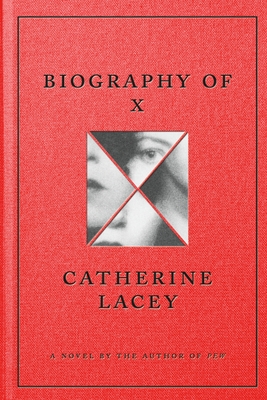 Biography of X: A Novel Cover Image