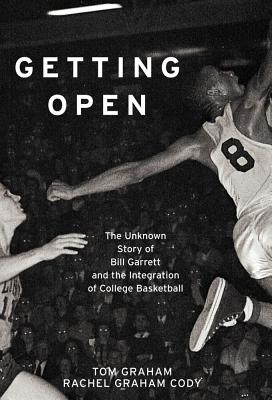 Getting Open: The Unknown Story of Bill Garrett and the Integrat Cover Image