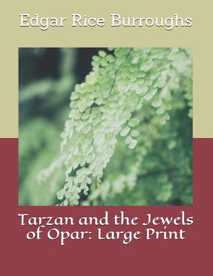 Tarzan and the Jewels of Opar