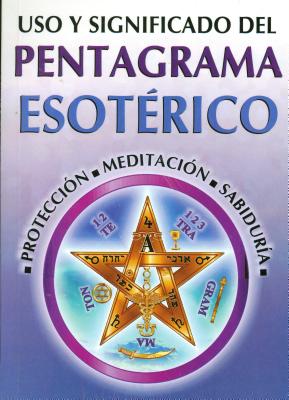 USO y Significado del Pentagrama Esoterico Cover Image