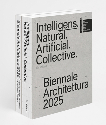 Biennale Architettura 2025: Intelligens. Natural. Artificial. Collective. By Carlo Ratti (Editor) Cover Image
