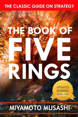 The Book of Five Rings: A Classic Text on the Japanese Way of the Sword Cover Image