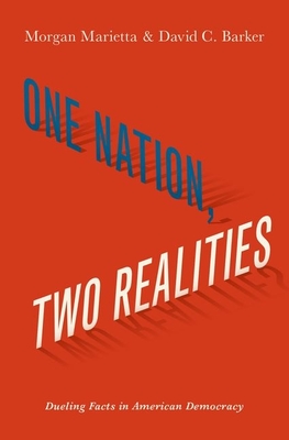 One Nation, Two Realities: Dueling Facts in American Democracy Cover Image