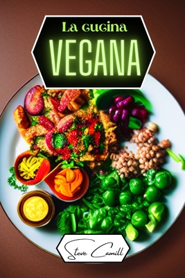 La cucina vegana (Paperback)