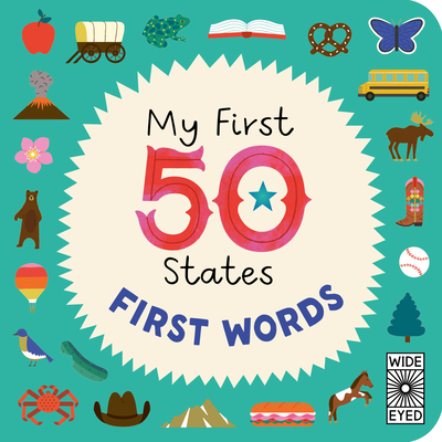My First 50 States: First Words (Americana)
