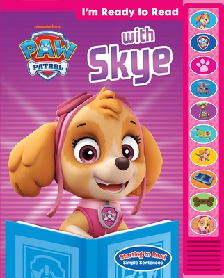 Nickelodeon Paw Patrol: I'm Ready to Read with Skye Sound Book [With Battery]