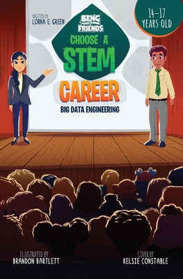 Beng & Friends: Choose a STEM Career Big Data Engineering: Choose Cover Image
