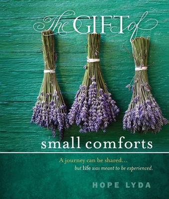 The Gift of Small Comforts