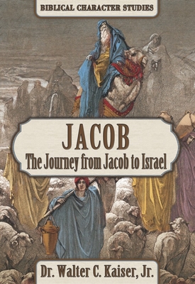 Jacob: The Journey from Jacob to Israel Cover Image