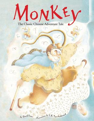Monkey: The Classic Chinese Adventure Tale By David Seow, L. K. Tay-Audouard Cover Image