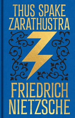 Thus Spake Zarathustra: Gilded Pocket Edition (Arcturus Ornate Classics)